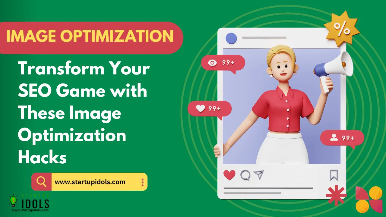 Transform Your SEO Game with These Image Optimization Hacks